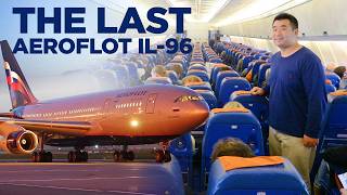 Soviet Widebody: The Last Flight of Aeroflot Ilyushin IL-96